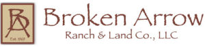 Broken Arrow Ranch and Land LLC