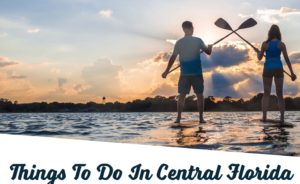 Things to do in Central Florida
