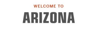 Welcome to Arizona